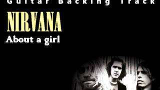 Nirvana-About-a-girl-Guitar-Backing-Track-w-Vocals