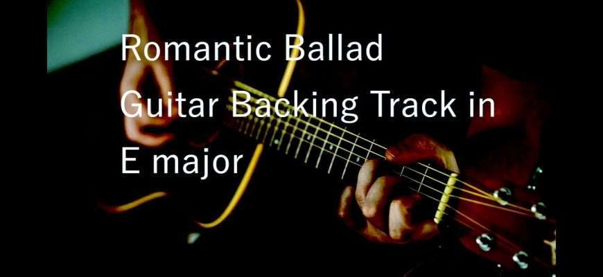 Romantic-Ballad-Guitar-Backing-Track-in-E-major