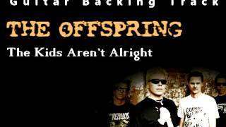 The-Offspring-The-Kids-Aren39t-Alright-Guitar-Backing-Track-w-Vocals
